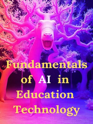 cover image of Fundamentals of AI in Education Technology